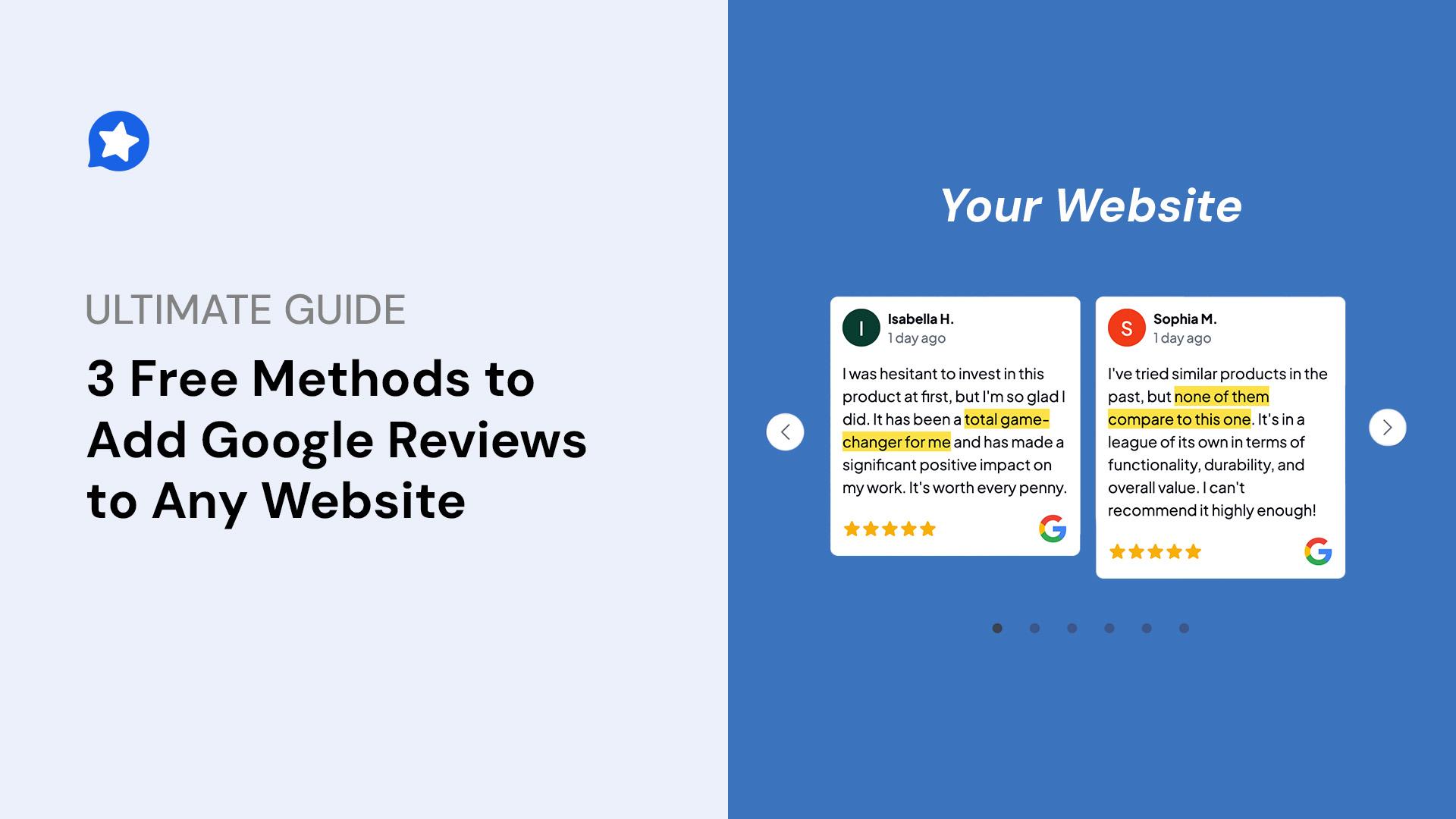 How to Add Google Reviews to Your Website (3 Free Ways)